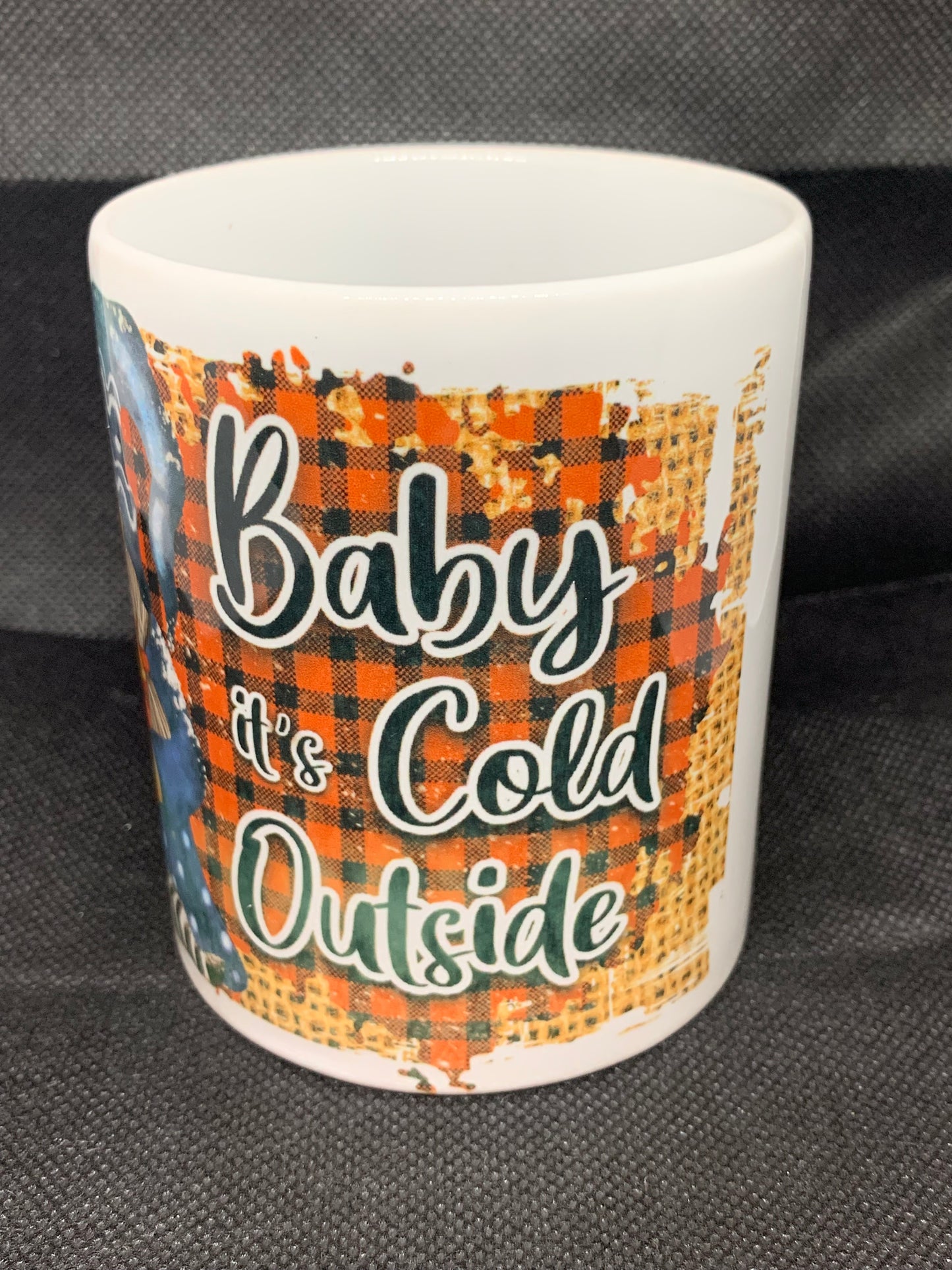 Baby its cold outside Mug